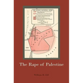 The Rape of Palestine
