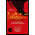 The Sorrows of Mexico
