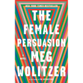 The Female Persuasion
