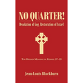 No Quarter!: Desolation of Gog, Restoration of Israel
