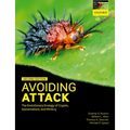 Avoiding Attack: The Evolutionary Ecology of Crypsis, Aposematism, and Mimicry