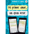 Mi primer amor, un gran error