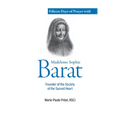 Fifteen Days of Prayer with Madeleine Sophie Barat: Founder of the Society of the Sacred Heart
