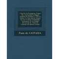 Vida De La Prodigiosa Virgen Sta. Gertrudis La Magna Abadesa De Eislebio [...] De La Orden [...] San Benito Sacada De Los 5 Libros Intitulados Insinua