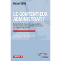 Le contentieux administratif: Essai de liste des actes susceptibles et des actes insusceptibles de recours pour excès de pouvoir