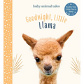 Goodnight, Little Llama: A Board Book
