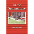 In the Summertime: Childhood at the little red cottage on Lake Winnebago in Wisconsin