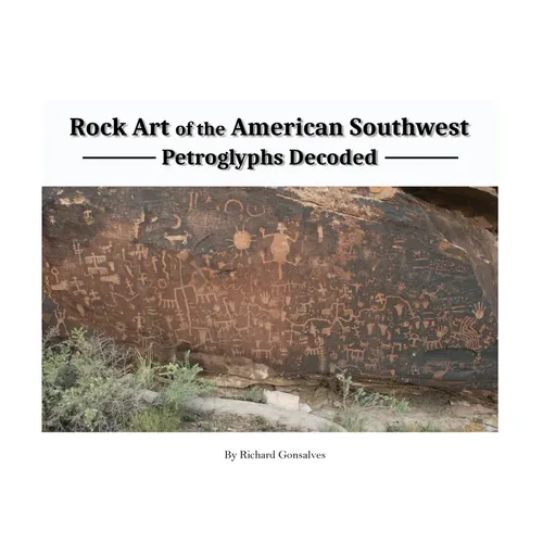 Rock Art Of The American Southwest: Petroglyphs Decoded