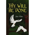 Thy Will Be Done