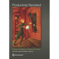 Productivity Revisited: Shifting Paradigms in Analysis and Policy