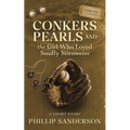 Conkers, Pearls, and the Girl Who Loved Snuffy Stirnweiss: A Short Story