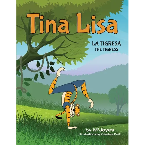 Tina Lisa: La Tigresa