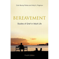 Bereavement: Studies of Grief in Adult Life, Fourth Edition