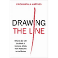Drawing the Line: What to Do with the Work of Immoral Artists from Museums to the Movies