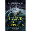 A Plague of Serpents