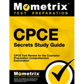 Cpce Secrets Study Guide: Cpce Test Review for the Counselor Preparation Comprehensive Examination