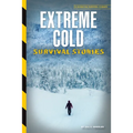 Extreme Cold Survival Stories