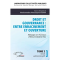 Droit et gouvernance: Entre enracinement et ouverture: Mélanges en l'honneur d' Alioune Badara FALL - Tome 2 Droit administratif