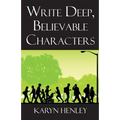 Write Deep, Believable Characters