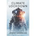 Climate Lockdown