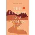 The Desert is a Woman Too