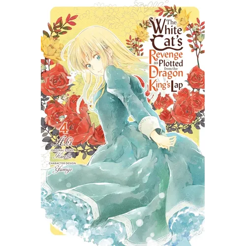 The White Cat's Revenge as Plotted from the Dragon King's Lap, Vol. 4