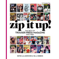 Zip It Up!: The Best of Trouser Press Magazine 1974 - 1984