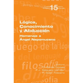 Lógica, Conocimiento y Abducción. Homenaje a Ángel Nepomuceno