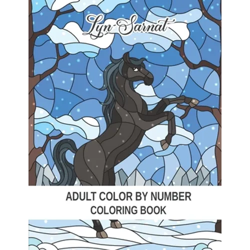 Adult Color By Number Coloring Book: Stress Relieving Design and Relaxing Coloring Pages