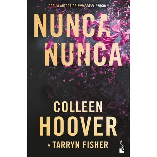 Nunca, Nunca: Una Novela Romántica de Suspenso (La Trilogía Completa) / Never Never: A Romantic Suspense Novel of Love and Fate (the Complete Trilogy)