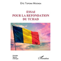 Essai pour la refondation du Tchad
