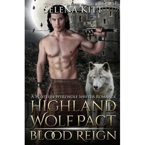 Highland Wolf Pact: Blood Reign