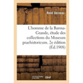L'Homme de la Barma-Grande. 2e Édition