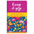 Escoge El Gozo: Devocionales de 3 Minutos Para Mujeres