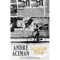 Roman Year: A Memoir