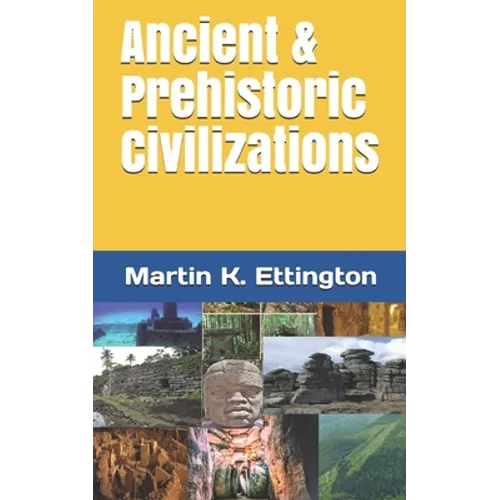 Ancient & Prehistoric Civilizations