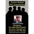 Powers Behind JFK Assassination - Expanded Edition
