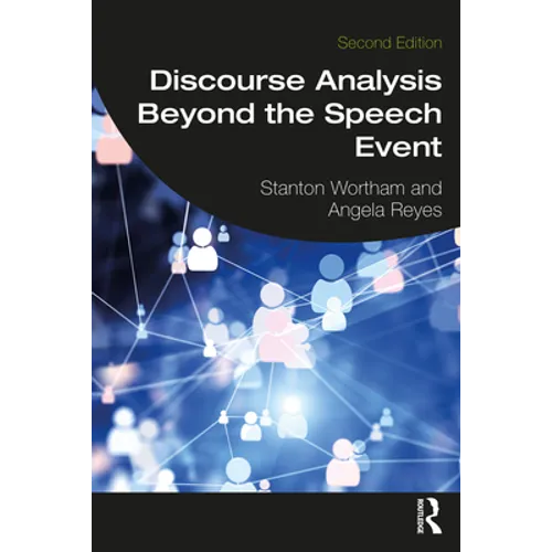 Discourse Analysis Beyond the Speech Event