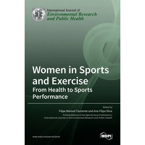 Women in Sports and Exercise: From Health to Sports Performance