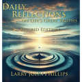 Daily Reflections on Life's Great Truths - Second Edition