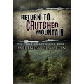 Return to Crutcher Mountain