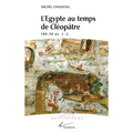 L'Egypte au temps de Cléopâtre