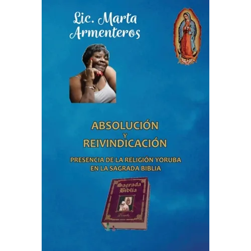 Absolución y reivindicación: Presencia de la Religión Yoruba en la Sagrada Biblia