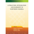 Literature, Integration and Harmony in Northern Nigeria