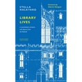 Library Lives: A Constellation of Books and Objects from the Rylands