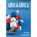 Côte à Côte 2: Le français tel qu'on le pense