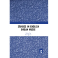 Studies in English Organ Music
