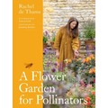 A Flower Garden for Pollinators