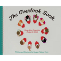 The Overlook Book: Change Your Perspective, Change the World