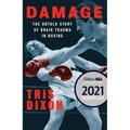 Damage: The Untold Story of Brain Trauma in Boxing